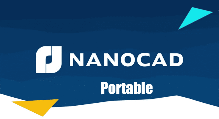 NanoCAD Latest Portable